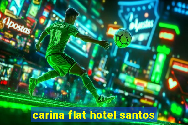 carina flat hotel santos